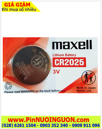 Maxell CR2025; Pin 3v lithium Maxell CR2025 (20mm x 2.5mm) chính hãng, Xuất xứ Nhật 